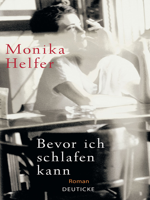Title details for Bevor ich schlafen kann by Monika Helfer - Available